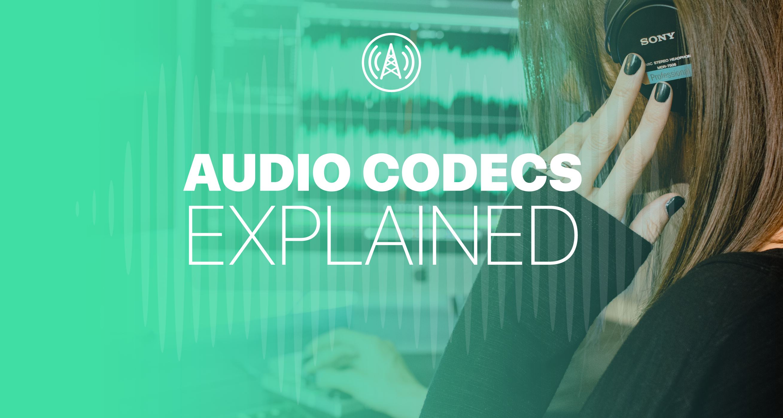 Streaming Audio Codecs Explained