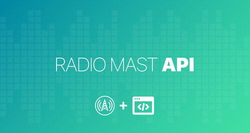 Introducing the Radio Mast API